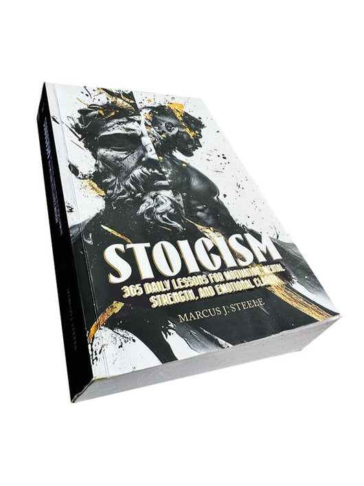 STOICISM: 365 Daily Lessons for Motivation, Mental Strength and Emotional Clarity